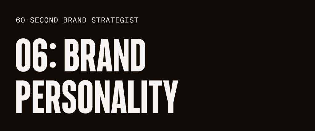 60-Second Brand Strategist: Brand Personality